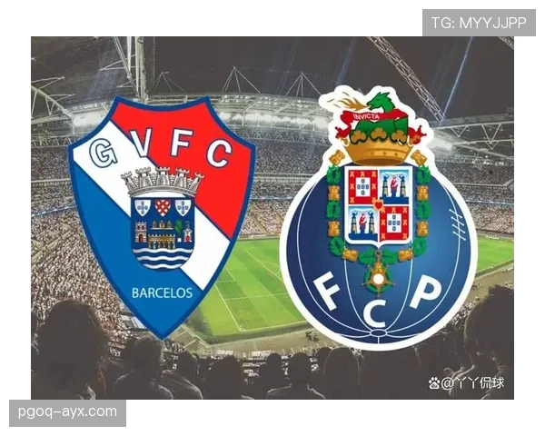 波尔图队控球能力卓越，持续提升表现稳步迈向胜利